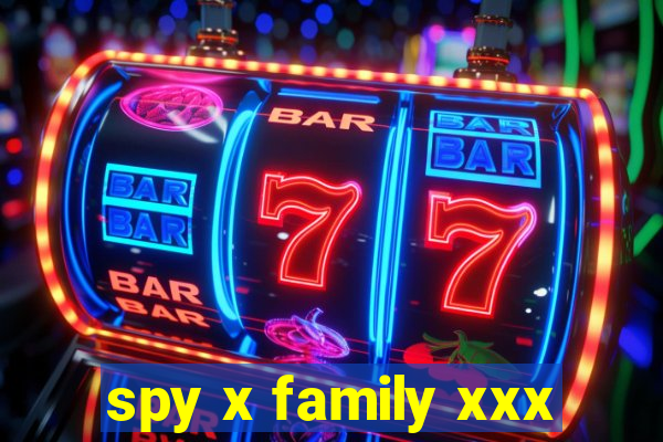 spy x family xxx